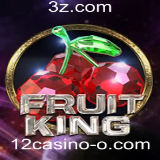 Explorando o Jogo de Cassino: FruitKing e a Emoção do 12casino