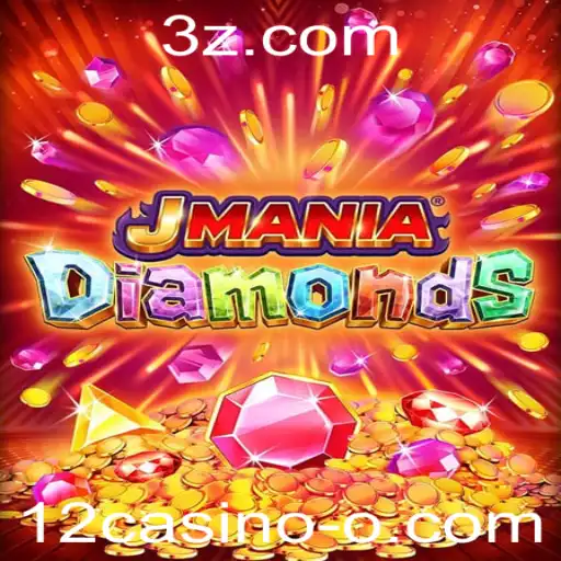 JManiaDiamonds: Explorando o Universo do Jogo e a Tendência do 12casino