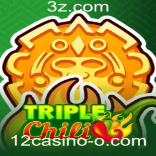 Descubra TripleChili: O Jogo de Cassino que Está Conquistando 12casino